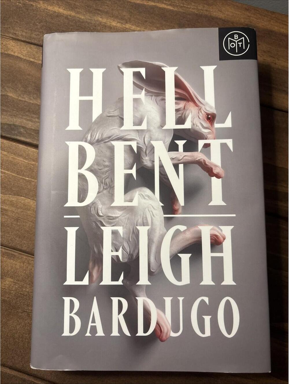 Hell Bent : A Novel by Leigh Bardugo (2023, Hardcover) BOTM
